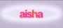 ..Aisha..