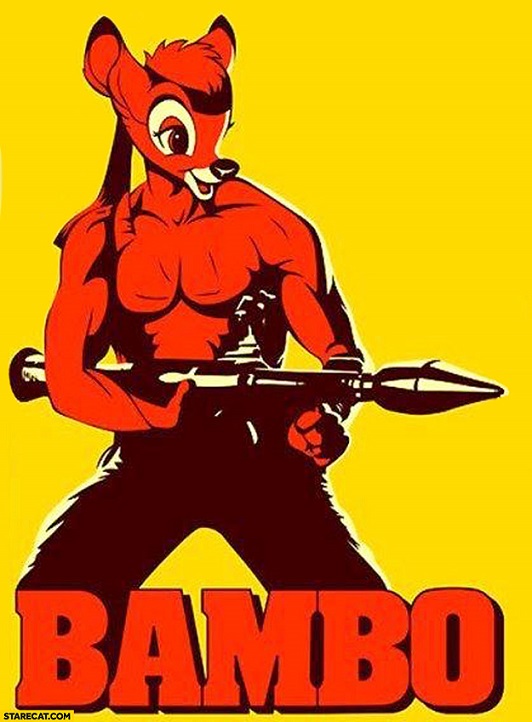 bambo-bambi-rambo.jpg.225d38ce273b6728843946f9381db6f6.jpg